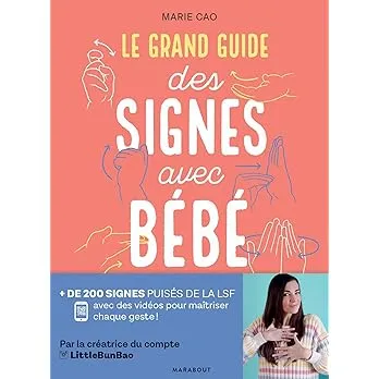 Le brande guide des signes avec bébé - Marie Cao