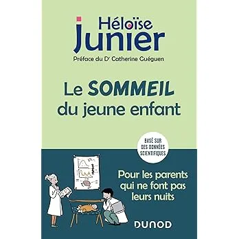 Le sommeil du jeune enfant - Héloïse Junier