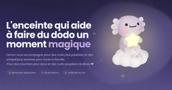 Ozmoz - Le Compagnon du Sommeil Tout-en-Un pour Enfants