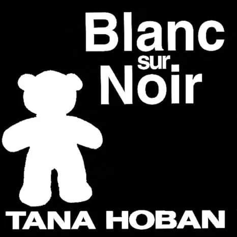 Livre noir et blanc Tana Hoban
